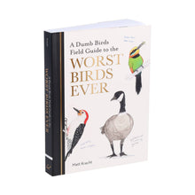 Load image into Gallery viewer, A Dumb Birds Field Guide to the Worst Birds Ever - Tigertree