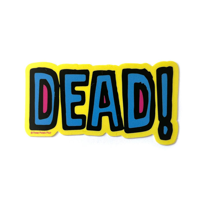 Dead! Sticker - Tigertree
