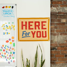 Load image into Gallery viewer, Here For You Camp Flag - Tigertree