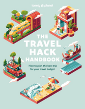 Load image into Gallery viewer, Lonley Planet: The Travel Hack Handbook