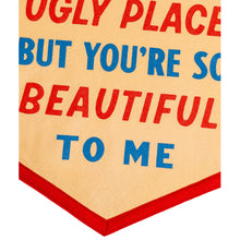 Load image into Gallery viewer, The World's An Ugly Place Camp Flag - Tigertree