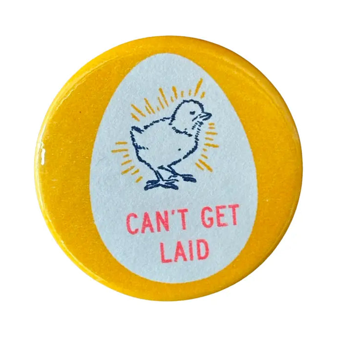 Can't Get Laid Button - Tigertree