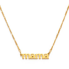 Load image into Gallery viewer, Mama Necklace - 14k Gold Plated 18" - Tigertree