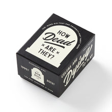 Load image into Gallery viewer, How Dead Are They? - Tigertree