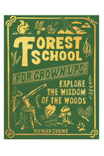 Load image into Gallery viewer, Forest School For Grown-Ups - Tigertree
