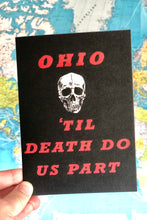 Load image into Gallery viewer, Ohio &#39;Til Death Do Us Part Card - Tigertree
