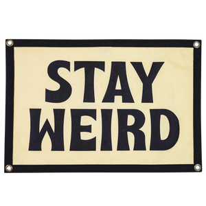 Stay Weird Camp Flag - Tigertree