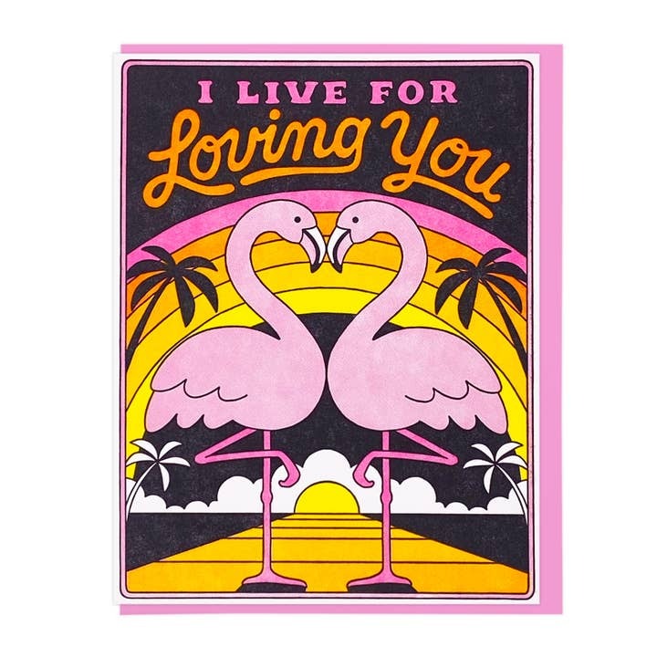 I Live For Loving You Card