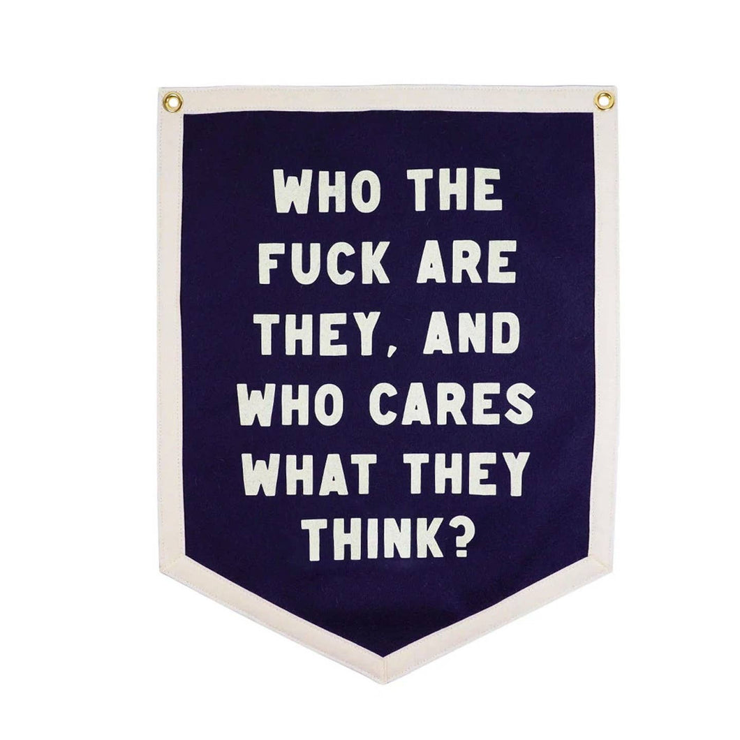 Who Cares What They Think Camp Flag - Tigertree