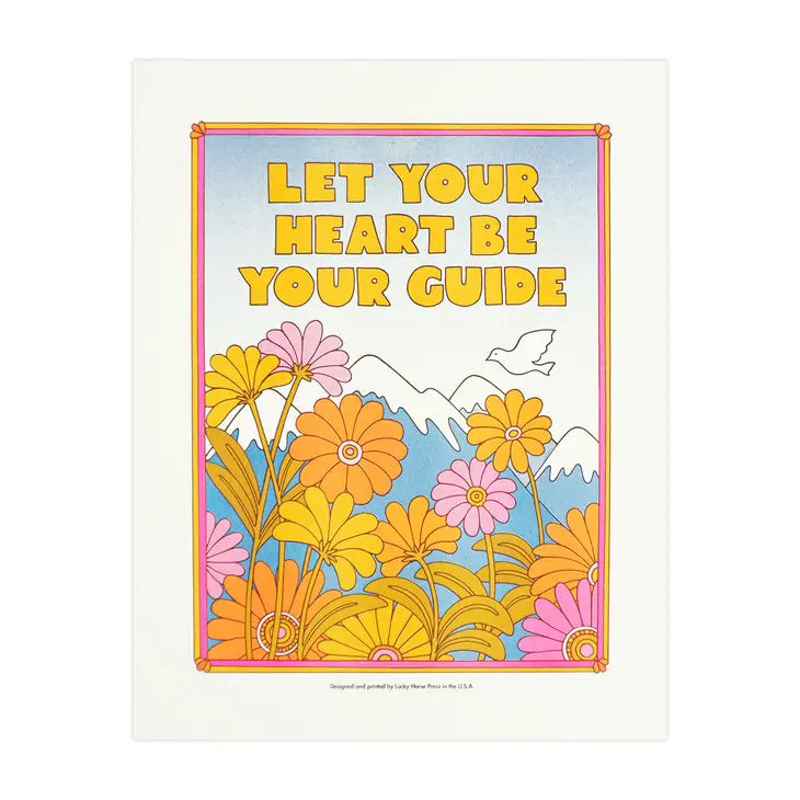 Let Your Heart Be Your Guide Risograph Print - Tigertree