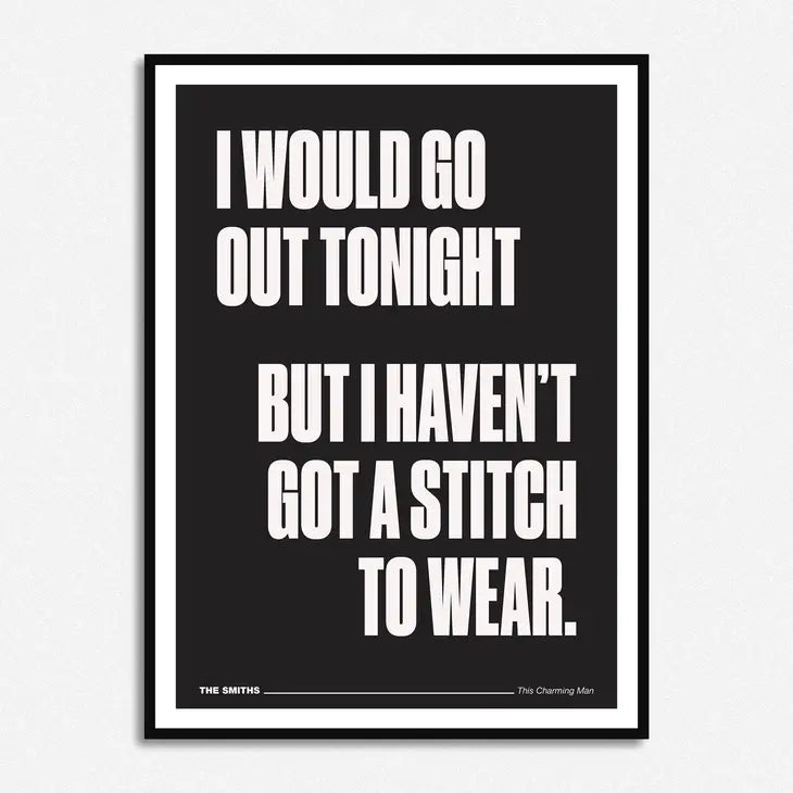 Haven't Got a Stich to Wear Print - Tigertree