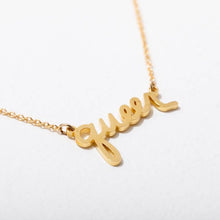 Load image into Gallery viewer, Queer Script Necklace
