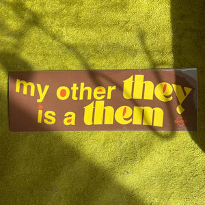 My Other They is a Them Sticker - Tigertree