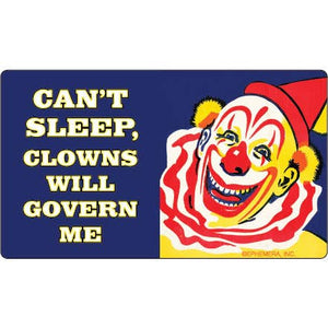 Can't Sleep Clowns Will Govern Me Sticker - Tigertree