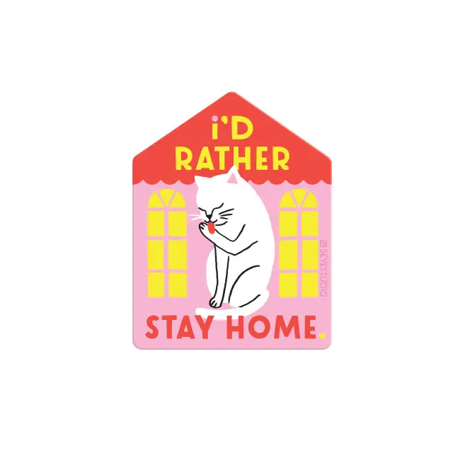 I'd Rather Stay Home Sticker - Tigertree