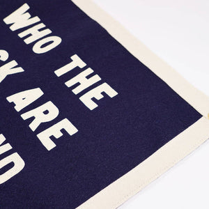 Who Cares What They Think Camp Flag - Tigertree