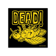Load image into Gallery viewer, Dead Bug Sticker - Tigertree

