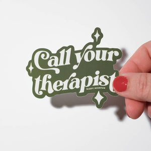 Call Your Therapist Sticker