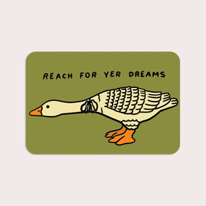 Reach For Yer Dreams Sticker - Tigertree
