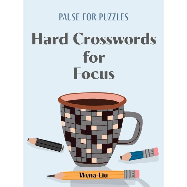 Pause For Puzzles: Hard Crosswords