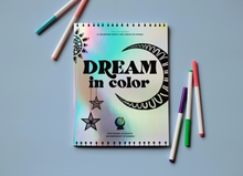 Load image into Gallery viewer, Dream in Color: Coloring Book &amp; Stickers
