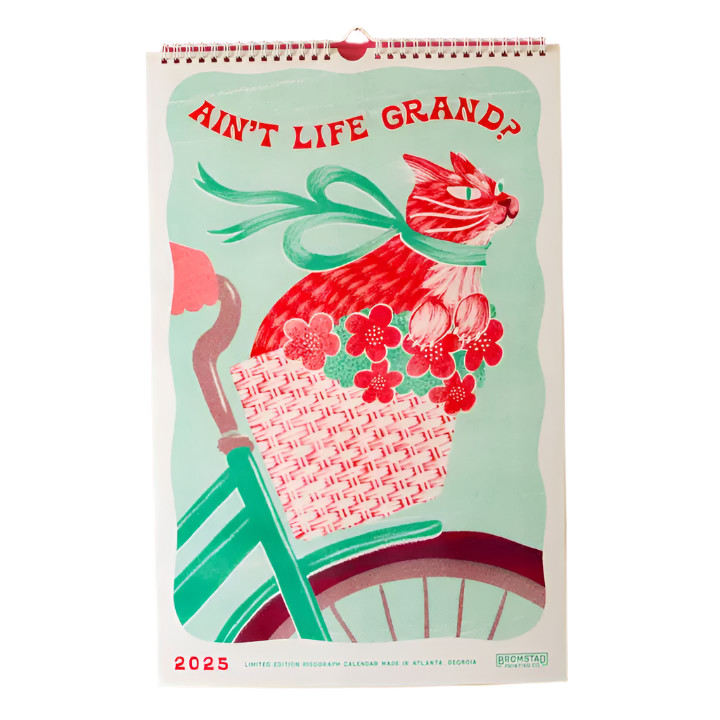 Ain't Life Grand? 2025 Risograph Wall Calendar