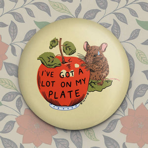 A Lot On My Plate Magnet - Tigertree