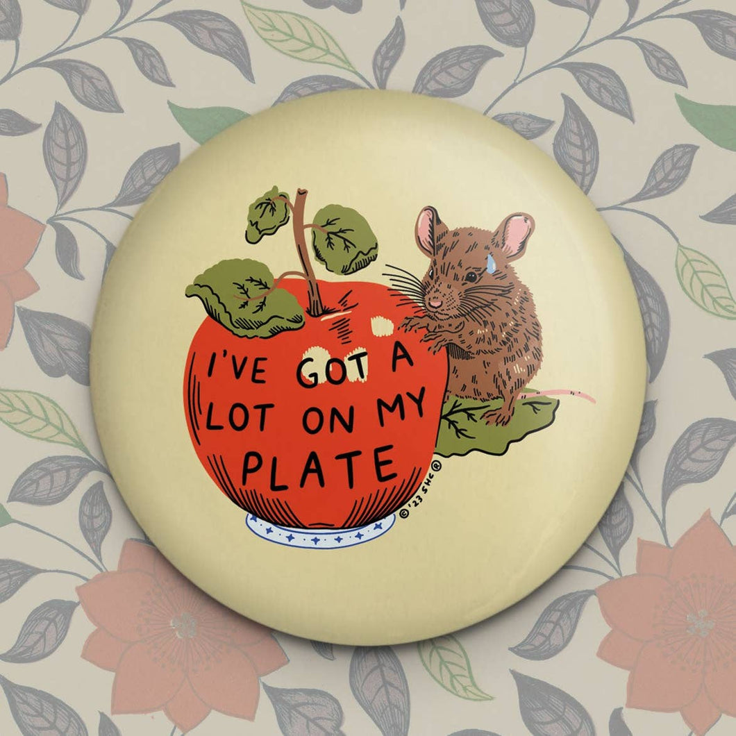 A Lot On My Plate Magnet - Tigertree
