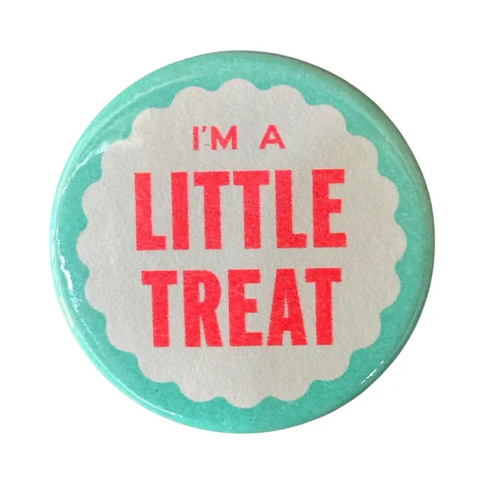 I'm a Little Treat Button - Tigertree