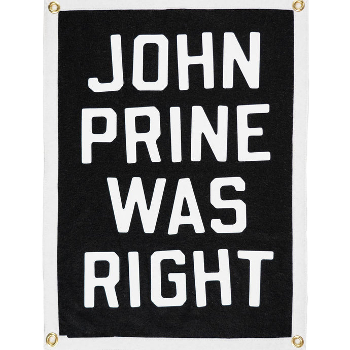 John Prine Was Right Flag - Tigertree