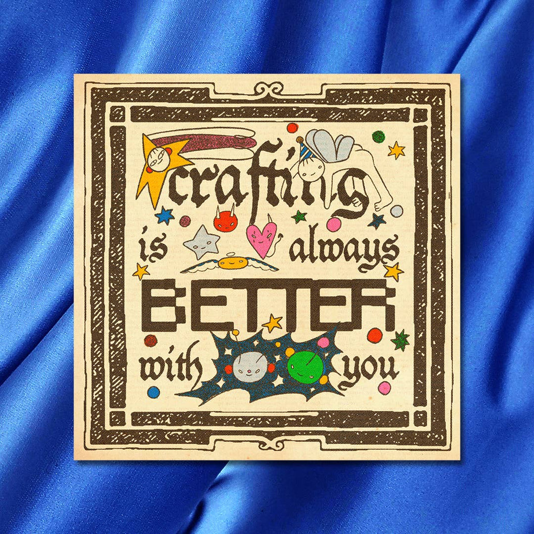 Crafting is Better With You 8x8