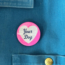 Load image into Gallery viewer, Love Your Dog - Tigertree
