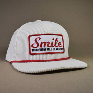 Smile, Tomorrow Will Be Worse Hat