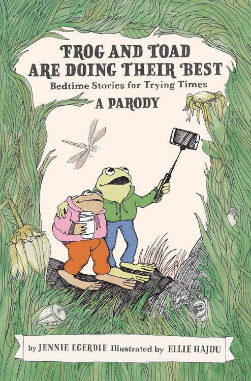 Frog and Toad Are Doing Their Best: A Parody