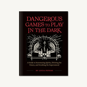 Dangerous Games to Play in the Dark - Tigertree