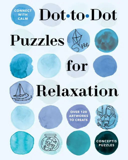 Connect With Calm: Dot- to- Dot Puzzles for Relaxation