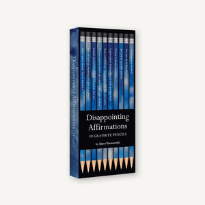 Disappointing Affirmations Pencils