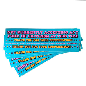 Not Accepting Criticism Sticker - Tigertree