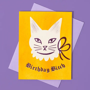 Birthday Bitch Cat Card