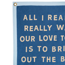 Load image into Gallery viewer, All I Want Camp Flag - Tigertree
