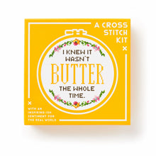 Load image into Gallery viewer, I Knew It Wasn&#39;t Butter Cross Stitch Kit - Tigertree
