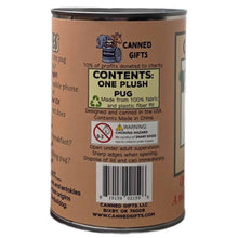 Load image into Gallery viewer, Oliver the Canned Pug - Tigertree
