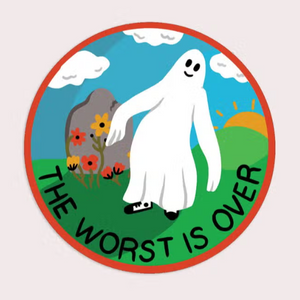 The Worst Is Over Vinyl Sticker - Tigertree