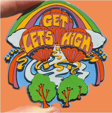 Let's Get High Magnet - Tigertree