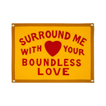 Load image into Gallery viewer, Surround Me w/ Your Boundless Love Camp Flag - Tigertree
