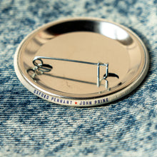 Load image into Gallery viewer, Your Flag Decal Won't Get You Into Heaven Button - Tigertree
