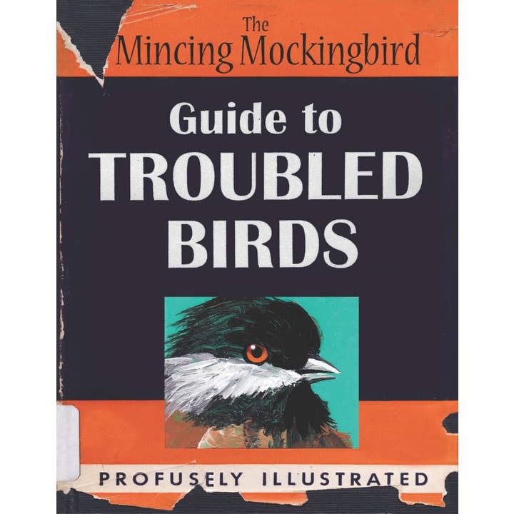 Guide To Troubled Birds