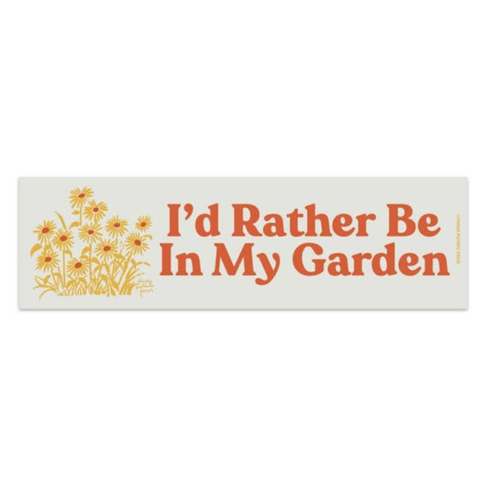 I'd Rather Be in My Garden Bumper Magnet - Tigertree