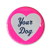 Load image into Gallery viewer, Love Your Dog - Tigertree
