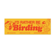 Rather Be Birding Bumper Sticker - Tigertree